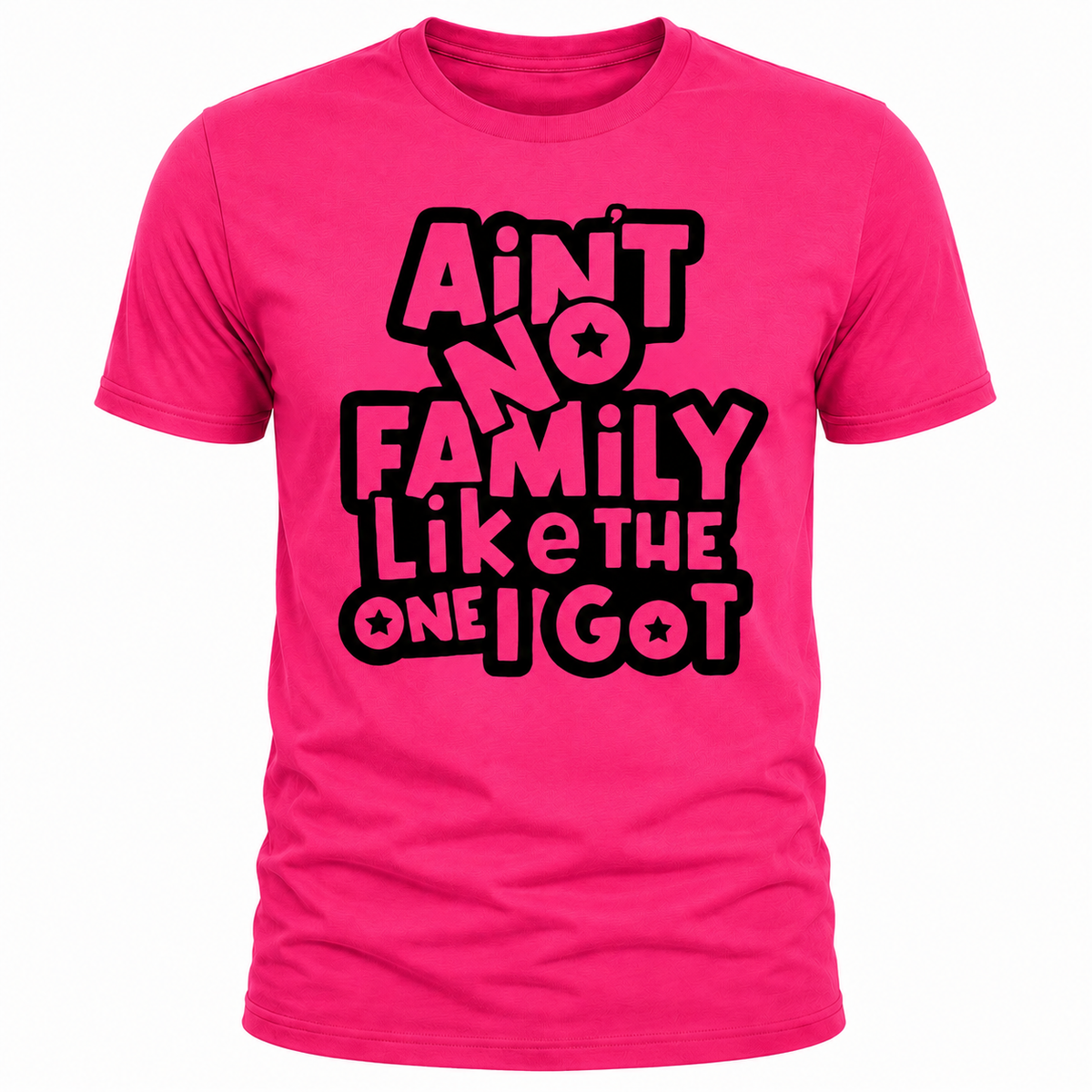 "Aint No Family" T-Shirt