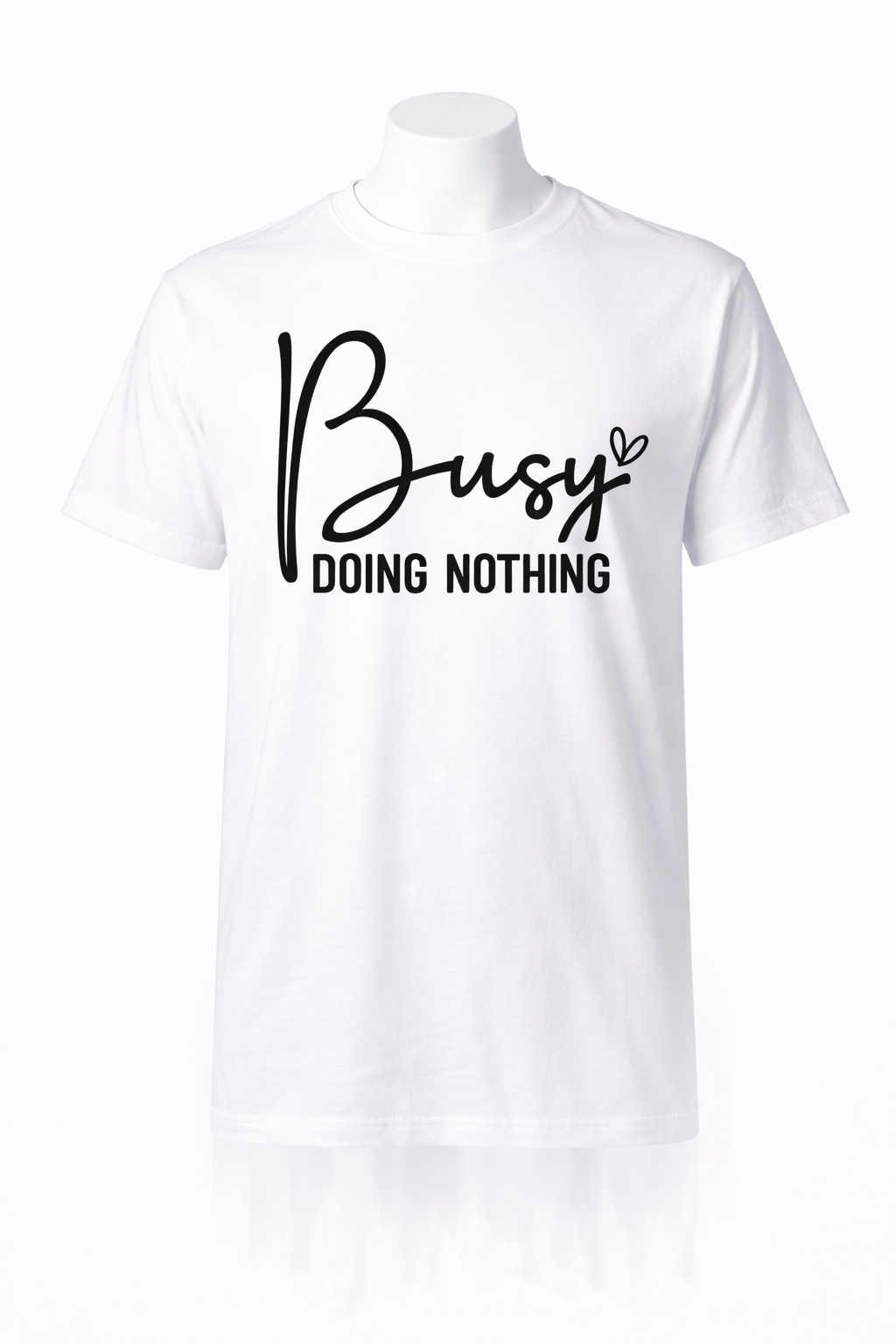 "Busy" T-Shirt