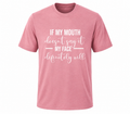"My Mouth, My Face" T-Shirt