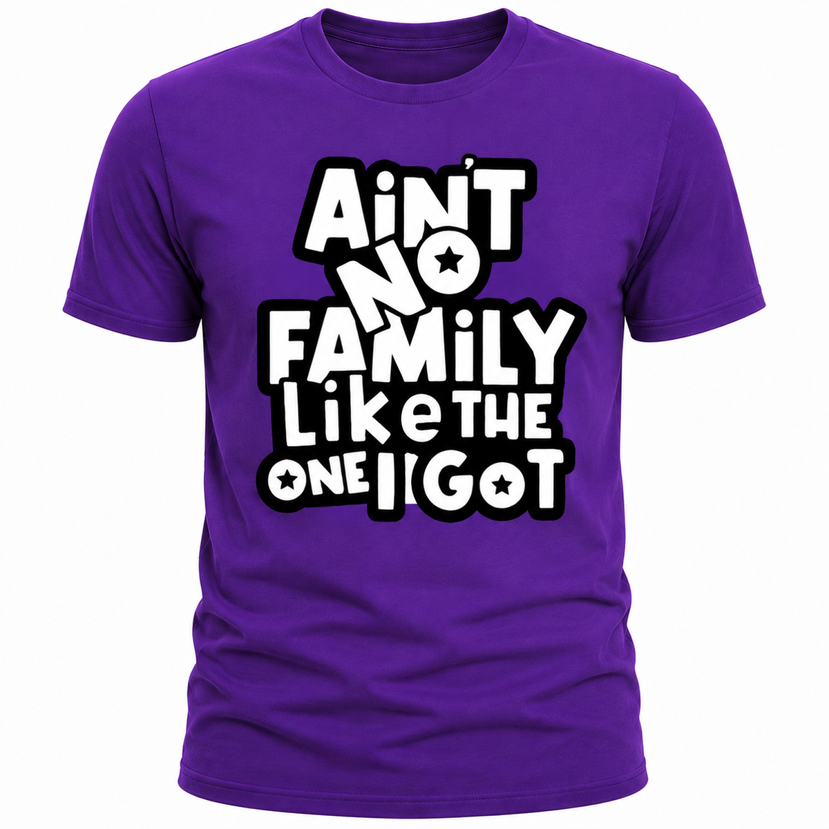"Aint No Family" T-Shirt