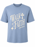 "Walk by Faith" T-Shirt