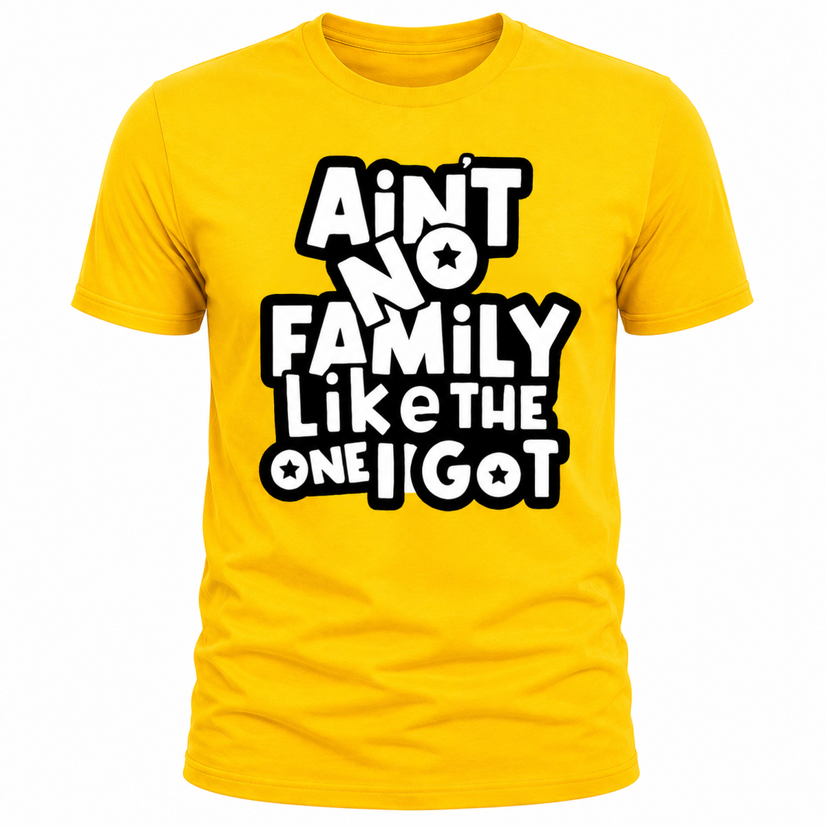 "Aint No Family" T-Shirt