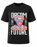 "Dream Future" T-Shirt