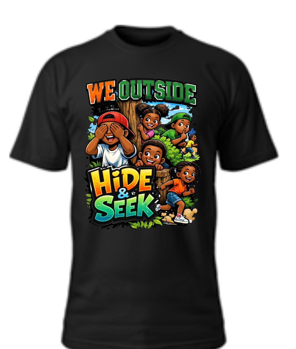 "We Outside" Hide & Seek T-Shirt