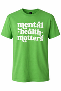 "Mental Health" T-Shirt